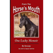 From the Horse's Mouth: One Lucky Memoir