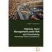 Highway Asset Management under Risk and Uncertainty