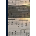 The School Hymnary: a Collection of Hymns and Tunes and Patriotic Songs for Use in Public and Private Schools