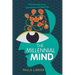 The Millennial Mind: A Survival Guide for All Generations in the Digital Age.