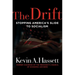 The Drift: Stopping America's Slide to Socialism