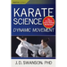 Karate Science: Dynamic Movement