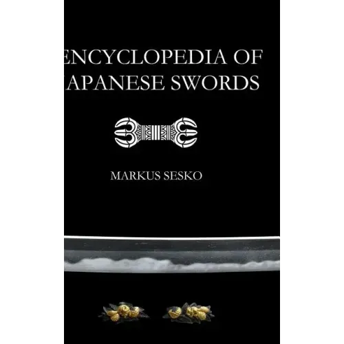 Encyclopedia of Japanese Swords