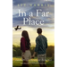 In a Far Place