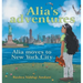 Alia's Adventures: Alia Moves to New York City