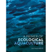 A Primer of Ecological Aquaculture