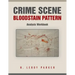 Crime Scene Bloodstain Pattern Analysis Workbook