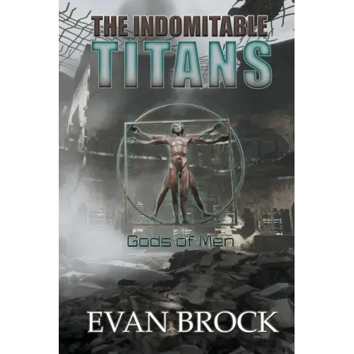 The Indomitable Titans: Gods of Men