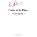 Foxing at the Edges: The Literary Pretensions of an Aging Bibliophile