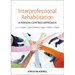 Interprofessional Rehabilitation: A Person-Centred Approach