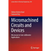 Micromachined Circuits and Devices: Microwave to Sub-Millimeter Applications