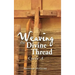 Weaving the Divine Thread: Cycle A