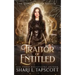 Traitor of the Entitled: An Obsidian Queen Novella