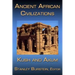 Ancient African Civilizations: Kush and Axum