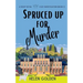 Spruced up for Murder