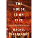 The House Is on Fire