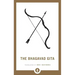 The Bhagavad Gita: A Guide to Navigating the Battle of Life