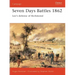 Seven Days Battles 1862: Lee's Defense of Richmond