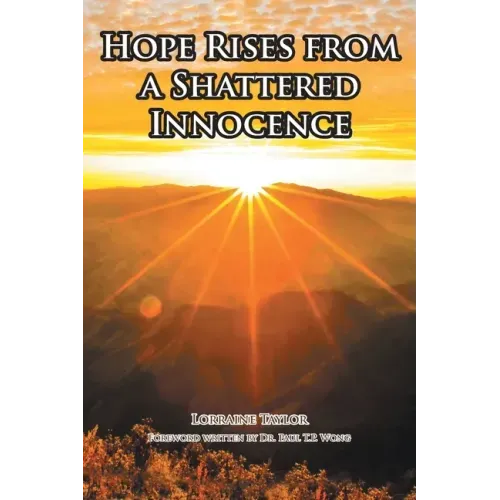 Hope Rises from a Shattered Innocence