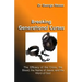 Breaking Generational Curses: The Efficacy Of The Cross, The Blood, The Name Of Jesus Christ And The Word Of God