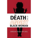 The Death of the Angry Black Woman