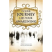 In Your Journey Lies Your Awakening