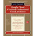 Google Cloud Certified Professional Cloud Architect All-In-One Exam Guide