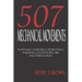 Five Hundred and Seven Mechanical Movements: Dynamics, Hydraulics, Hydrostatics, Pneumatics, Steam Engines, Mill and Other Gearing