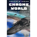 Chrome World--Book 1, Earth Fire Series