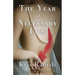 The Year of Necessary Lies