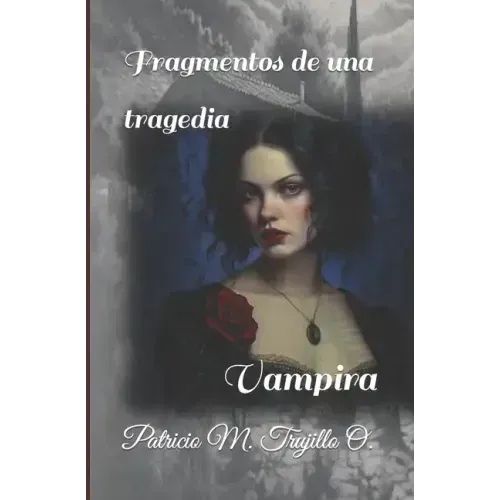 Fragmentos de una tragedia: Vampira