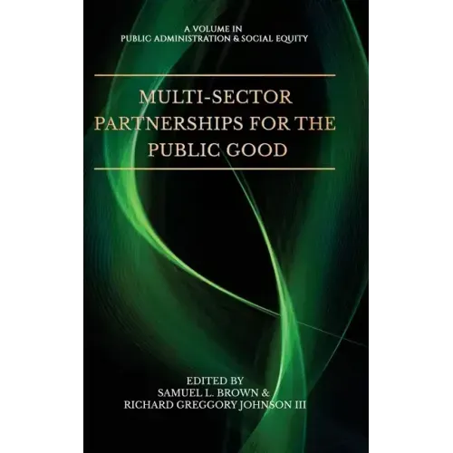 Multi-Sector Partnerships for the Public Good