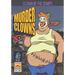 Murder Clowns: Clown In The Dumps