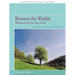 Between the Worlds: Witchcraft and the Tree of Life: A Program of Spiritual Development