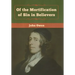 Of the Mortification of Sin in Believers
