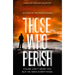 Those Who Perish: Caleb Zelic Series: Volume Four