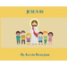 Jesus Is