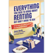 Everything You Need to Know about Renting But Didn't Know to Ask: All the Insider Dirt to Help You Get the Best Deal and Avoid Disaster