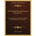 One Hundred Years Of American Commerce V2: A History Of American Commerce By One Hundred Americans, 1795-1895