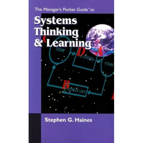The Manager's Pocket Guide to Systems Thinking and learning