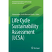 Life Cycle Sustainability Assessment (Lcsa)