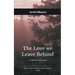 The Love We Leave Behind