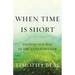 When Time Is Short: Finding Our Way in the Anthropocene