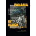 Panama in Black: Afro-Caribbean World Making in the Twentieth Century