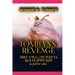 Tomilyn's Revenge: a fairies' tale