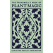 The Treadwell's Book of Plant Magic