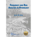 Frequency and Risk Analyses in Hydrology