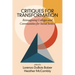 Critiques for Transformation: Reimagining Colleges and Communities for Social Justice