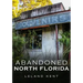Abandoned North Florida