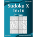 Sudoku X 16x16 - Easy to Extreme - Volume 5 - 276 Puzzles